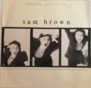 12inch Vinyl Single - Sam Brown - Walking Back To Me