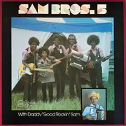 LP - Sam Brothers Five With Daddy 'Good Rockin' Sam - Sam Bros. 5
