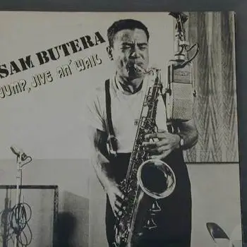 Sam Butera - Jump, Jive An' Wail