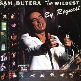 Sam Butera and the Wildest - By Request