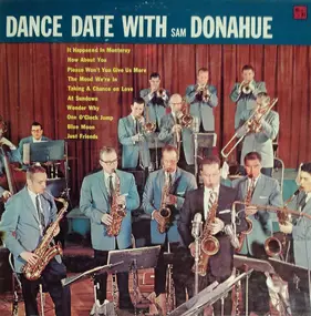 Sam Donahue - Dance Date With Sam Donahue