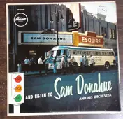 Sam Donahue - Stop Look Go And Listen To