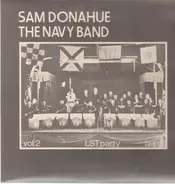 Sam Donahue - Sam Donahue and The Navy Band Volume 2