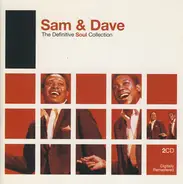 Sam & Dave - The Definitive Soul Collection