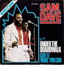 7inch Vinyl Single - Sam & Dave - Under The Boardwalk