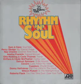 Sam & Dave - Rhythm'n'Soul - 25 - The Atlantic Years
