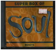 Sam & Dave, Tyrone Davis, Percy Sledge a.o. - Super Box Of Soul Disc 1