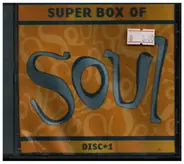 Sam & Dave, Tyrone Davis, Percy Sledge a.o. - Super Box Of Soul Disc 1