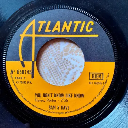 Sam & Dave - You Don't Know Like I Know / Hold On! I'm Comin