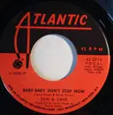 7inch Vinyl Single - Sam & Dave - Baby-Baby Don't Stop Now / I'm Not An Indian Giver