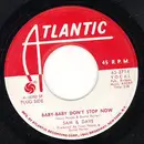 7inch Vinyl Single - Sam & Dave - Baby-Baby Don't Stop Now / I'm Not An Indian Giver