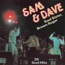 CD - Sam & Dave - Soul Sister, Brown Sugar (20 Soul Hits)