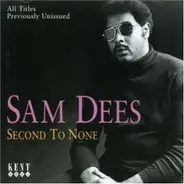 Sam Dees - Second To None