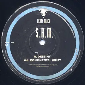 S.a.m. - Destiny / Continental Drift