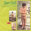 7inch Vinyl Single - Sam Hall - A Carnation For Rebu