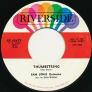 Sam Jones Orchestra - Thumbstring