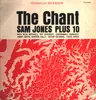 LP - Sam Jones Plus 10 - The Chant
