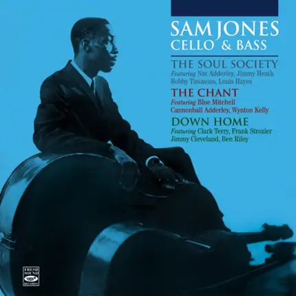 Sam Jones - The Soul Society + The Chant + Down Home
