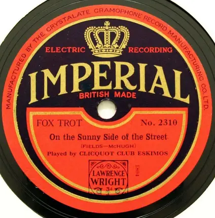 Sam Lanin And His Dance Orchestra / Clicquot Club Eskimos - Exactly Like You / On The Sunny Side Of The Street