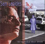 Sam Lapides - We've Walked These Streets