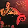 CD - Sam Levine - Sax For The Soul