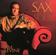 Sam Levine - Sax For The Soul