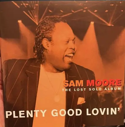 Sam Moore - Plenty Good Lovin'