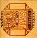 Double LP - Sam Moore, Eddie Lang a.o. - Fifty Years Of Jazz Guitar