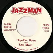 Sam Most - Plop-Plop Boom / Jungle Fantasy