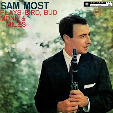 Sam Most - Plays Bird, Bud, Monk And Miles