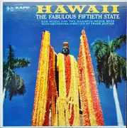 LP - Sam Makia And The Makapuu Beach Boys With Frank Hunter And His Orchestra - Hawaii - The Fabulous Fiftieth State