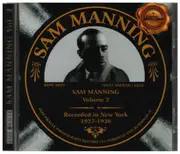 CD - Sam Manning - Volume 2 - Recorded In New York, 1927-1930