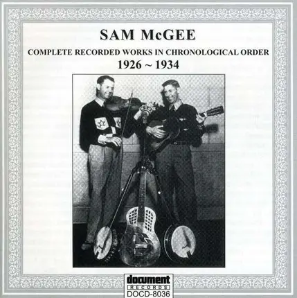 Sam McGee - 1926 - 1934