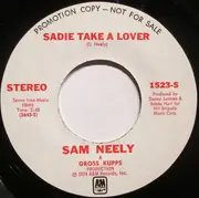 7inch Vinyl Single - Sam Neely - Sadie Take A Lover