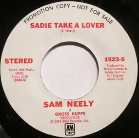 Sam Neely - Sadie Take A Lover