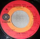 7inch Vinyl Single - Sam Neely - Loving You Just Crossed My Mind