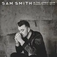 Sam Smith - In The Lonely Hour: Drowning Shadows Edition