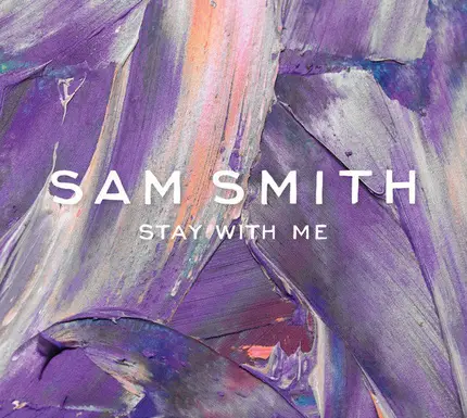 Sam Smith - Stay With Me