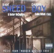 Danny Boy - U Better Recognize / Come When I Call
