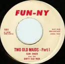 7inch Vinyl Single - Sam Sneek And The Dirty Old Men - Two Old Maids