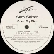 Sam Salter - Once My Sh..