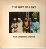 LP - Sam Sanders And Visions - The Gift Of Love