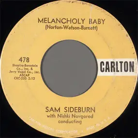 Sam Sideburn - Melancholy Baby
