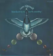 LP - Sam Signaoff - Blue Duck Fly To North Country