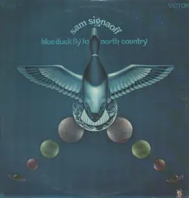 Sam Signaoff - Blue Duck Fly To North Country