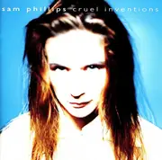 CD - Sam Phillips - Cruel Inventions