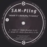12inch Vinyl Single - Sam-Pling - Hear It Loud (My Friends)