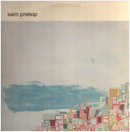 Sam Prekop - Sam Prekop