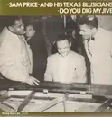 LP - Sam Price and his Texas Blusicians - Do you dig my jive?