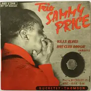 Sam Price Trio - U.S.I.S Blues / Hot Club Boogie
